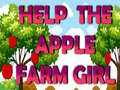                                                                     Help The Apple Farm Girl ﺔﺒﻌﻟ