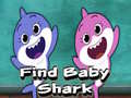                                                                     Find Baby Shark ﺔﺒﻌﻟ