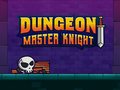                                                                     Dungeon Master Knight ﺔﺒﻌﻟ
