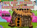                                                                     The Boy Rescue From Hut House ﺔﺒﻌﻟ