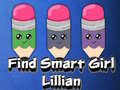                                                                     Find Smart Girl Lillian ﺔﺒﻌﻟ