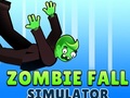                                                                     Zombie Fall Simulator ﺔﺒﻌﻟ