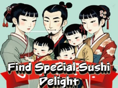                                                                     Find Special Sushi Delight ﺔﺒﻌﻟ
