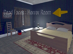                                                                     Dead Faces : Horror Room ﺔﺒﻌﻟ