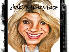                                                                     Shakira Funny Face ﺔﺒﻌﻟ