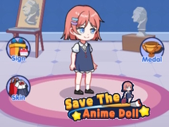                                                                     Save The Anime Doll ﺔﺒﻌﻟ