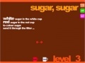                                                                     Sugar, Sugar  ﺔﺒﻌﻟ