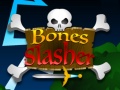                                                                     Bones slasher  ﺔﺒﻌﻟ