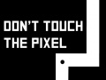                                                                     Don't touch the pixel ﺔﺒﻌﻟ