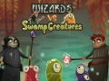                                                                     Wizards vs swamp creatures ﺔﺒﻌﻟ