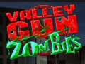                                                                     Valley Gun Zombies ﺔﺒﻌﻟ