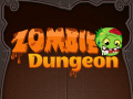                                                                     Zombie Dungeon   ﺔﺒﻌﻟ