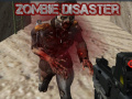                                                                     Zombie Disaster   ﺔﺒﻌﻟ
