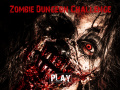                                                                     Zombie Dungeon Challenge   ﺔﺒﻌﻟ