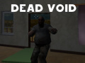                                                                     Dead Void ﺔﺒﻌﻟ