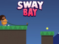                                                                      Sway Bay ﺔﺒﻌﻟ