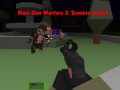                                                                     Pixel Gun Warfare 2: Zombie Attack ﺔﺒﻌﻟ