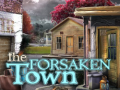                                                                     The Forsaken Town ﺔﺒﻌﻟ