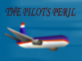                                                                     The Pilot's Peril ﺔﺒﻌﻟ