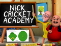                                                                    Nick Cricket Academy ﺔﺒﻌﻟ
