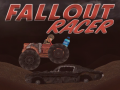                                                                     Fallout Racer ﺔﺒﻌﻟ