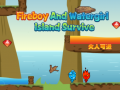                                                                     Fireboy and Watergirl Island Survive ﺔﺒﻌﻟ