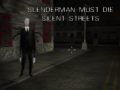                                                                     Slenderman Must Die: Silent Streets ﺔﺒﻌﻟ