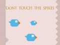                                                                     Dont Touch The Spikes ﺔﺒﻌﻟ