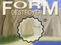                                                                     Form Destroyer ﺔﺒﻌﻟ