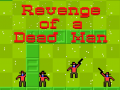                                                                     Revenge of a Dead Man ﺔﺒﻌﻟ