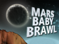                                                                     Mars Baby Brawl ﺔﺒﻌﻟ