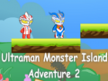                                                                     Ultraman Monster Island Adventure 2 ﺔﺒﻌﻟ