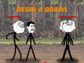                                                                     Begin a brawl ﺔﺒﻌﻟ