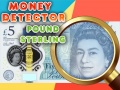                                                                     Money Detector Pound Sterling ﺔﺒﻌﻟ