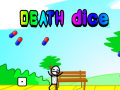                                                                     Death Dice ﺔﺒﻌﻟ