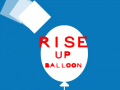                                                                     Rise Up Balloon ﺔﺒﻌﻟ