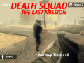                                                                     Death Squad: The Last Mission ﺔﺒﻌﻟ