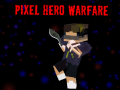                                                                     Pixel Hero Warfare ﺔﺒﻌﻟ