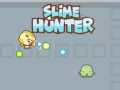                                                                     Slime Hunter ﺔﺒﻌﻟ