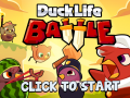                                                                     Duck Life: Battle ﺔﺒﻌﻟ