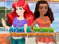                                                                     Ariel and Moana Princess on Vacation ﺔﺒﻌﻟ