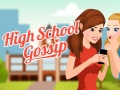                                                                     High School Gossip ﺔﺒﻌﻟ