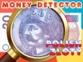                                                                     Money Detector Polish Zloty ﺔﺒﻌﻟ