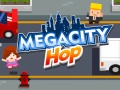                                                                     Megacity Hop ﺔﺒﻌﻟ