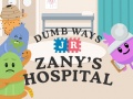                                                                     Dumb Ways Jr Zany's Hospital ﺔﺒﻌﻟ