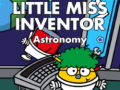                                                                     Little Miss Inventor Astronomy ﺔﺒﻌﻟ