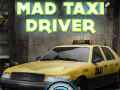                                                                     Mad Taxi Driver ﺔﺒﻌﻟ