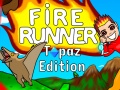                                                                     Fire Runner ﺔﺒﻌﻟ