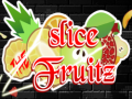                                                                     Slice the Fruitz ﺔﺒﻌﻟ