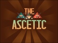                                                                     The Ascetic ﺔﺒﻌﻟ